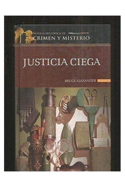 Justicia ciega. Una novela de Sir John Fielding